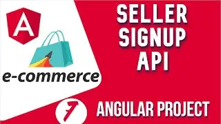 Angular project tutorial  #7 Integrate Sign-up API for seller | Angular E-commerce Project