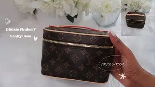 Находки DhGate: LV Vanity Case l Girlybudgetfinds