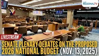 LIVE - Senate plenary debates on the proposed 2026(Nov. 13, 2025) - Replay | GMA Regional TV