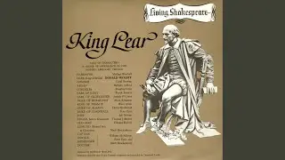 King Lear, Pt. 2