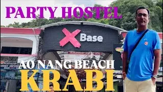 X BASE PARTY HOSTEL IN AO NANG KRABI (THAILAND)