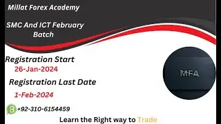 Enrollment OPEN │ Registration vedio │SMC │ ICT │  February Batch 2024 │ │Millat Forex Academy│