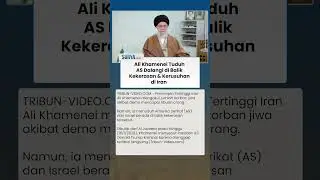 Ali Khamenei Salahkan AS Dalangi Kerusuhan di Iran: Kami Tak Biarkan Penjahat Lolos Tanpa Hukuman