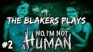 No, I'm Not a Human - I Got a CRAZY Ending!!! - Part 2