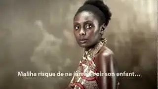 Spot 2012 Campagne Stand Up for African Mothers de l'AMREF - version France
