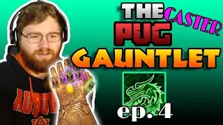 Mistweaver PUG GAUNTLET - Ep.4 ~ CASTER Edition ~ Dragonflight 10.2