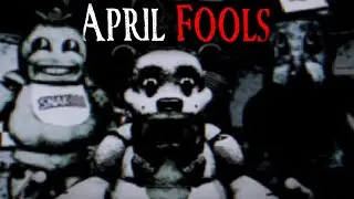 The April Fools FNAF Fan Game TRAUMATIZED Me..