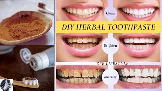 Diy Herbal Toothpaste | Homemade Toothpaste | How to Make Toothpaste at Home @zeelifestyle1