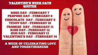 Valentine's Week&nbsp; Day Quotes