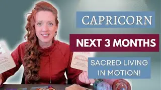 CAPRICORN &ldquo;NEXT 3 MONTHS&rdquo; Sacred Living Unlocks a Fortunate Turn | Strength Builds the New!