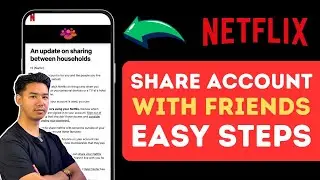 How to Share Netflix Account With Friends (2025) | Netflix Tutorial