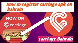 How to register Carriage apk on Bahrain। Carriage Bahrain । HF unlimited।।