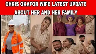 CHRIS OKAFOR NEW WIFE PEARL OKAFOR👉 EVERY THING YOU NEED TO KNOW ABOUT HER & HER FAMILY WHY SHE MARR