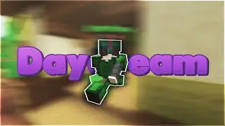 Daydream | Bedwars Edit (Inspired By iBedwars)