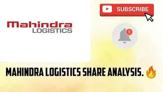 Mahindra logistics share analysis 🔥|Technical and Fundamental analysis|
