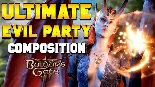 ULTIMATE Evil Dark Urge Party Composition for Baldur&rsquo;s Gate 3