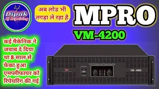 Mpro VM 4200 Amplifier Repair-How to Fix a Dual Channel Amp