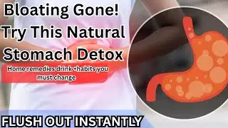 Clean Your Stomach Instantly Every Morning | No Ayurveda | Natural & Fast Remedies at Home!