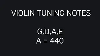 VIOLIN TUNING NOTES A=440