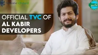 Al-Kabir Orchard TVC | A Project Of Al-Kabir Developers