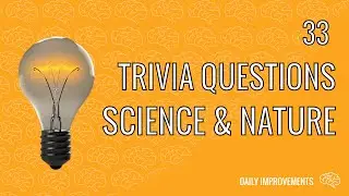 Science & Nature Trivia Questions And Answers - 10-minute General Knowledge Quiz