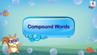 Compound Words | English Grammar & Composition Grade 2 | Periwinkle