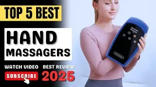 Top 5 BEST Hand Massagers in 2025 (Hand Massagers)