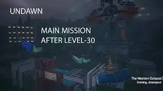 Undawn Main Mission After Level - 30 || Full Story || Cutscenes || Gameplay || Walkthrough