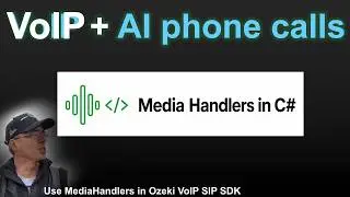 How to make AI phone calls with VoIP - Part 3 - SIP Media Handlers