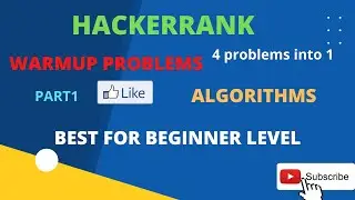 HackerRank Warmup Problems Part1 || Algorithms || First Problem || Beginner Level