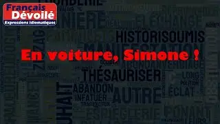 En voiture, Simone&nbsp;!
