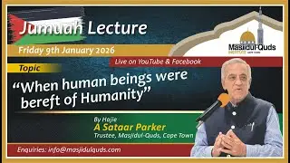 Hajie A Sataar Parker - When humans beings were bereft of humanity
