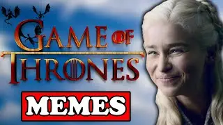 Game of Thrones Memes