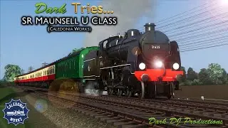 Train Simulator | Dark Tries... | CW SR Maunsell U Class