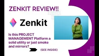 Zenkit REVIEW- Is this PROJECT MANAGEMENT Platform a solid utility or just smoke and mirrors?(VIEW)