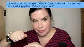Nov16-2 Tucker Carlson 🚨🗣️Trump Assassination Attempt? False flag, FBI cover up, foreign military?