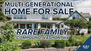 Stunning Multi-Generational Home for Sale in Washington | Family Compound on Vashon Island