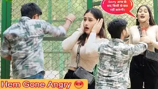 Jealous Prank || Hem Gone Angry 😡 || सोचा नहीं था ऐसा होगा 😱 || Hem Yadav