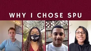 Why I Chose SPU | 2021