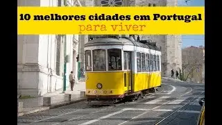 10 melhores cidades para viver em Portugal/Audio