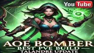 Throne & Liberty BOW DAGGER - Best PvE Damage AOE Bomber Build- Skills Rotations Mastery |Talandre