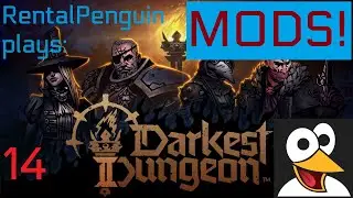 Fresh modded run! | RentalPenguin plays MODDED Darkest Dungeon 2