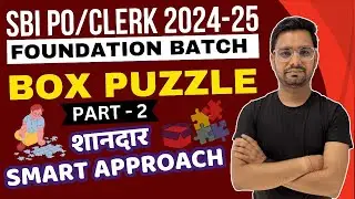 Box Based Puzzle Reasoning Part 2 For SBI Clerk By Anshul Saini SBI PO Foundation Batch