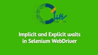 Implicit and Explicit waits in Selenium WebDriver