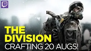 Крафт 20 августа (204) &mdash; The Division &mdash; Давайте поиграем (Twitch Highlight)