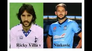 Ricky Villa 1981 v Milos Ninkovic 2018