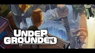UNDERGROUNDED