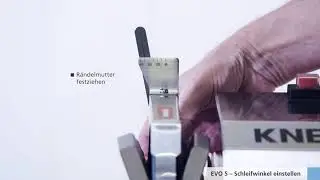 EVO 5 &ndash; Schleifwinkel einstellen