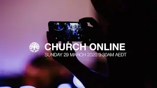Church Online 29/3/20 | Both Disciple and Disciple Maker