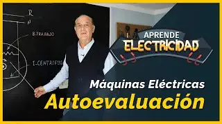 💥Máquinas Eléctricas: Test de Autoevaluación💥